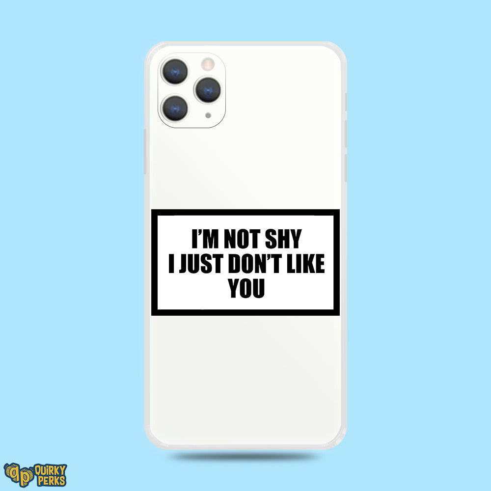 Sticker Case - Im Not Shy - Iphone 11 Pro