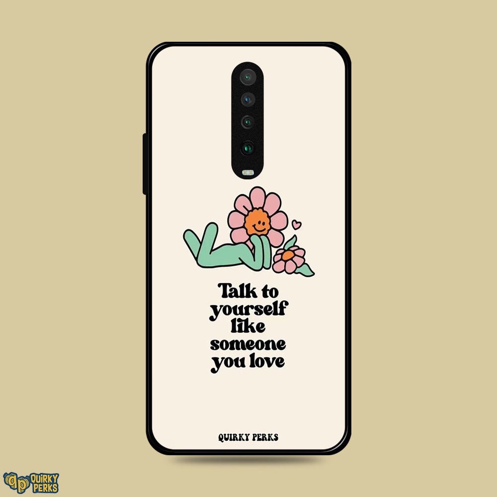 Premium Glass Case - Self Love  - Xiaomi Redmi K30